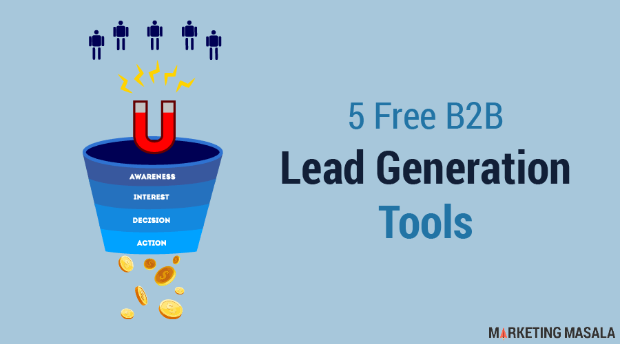 5 Free B2B Lead Generation Tools For Your Business